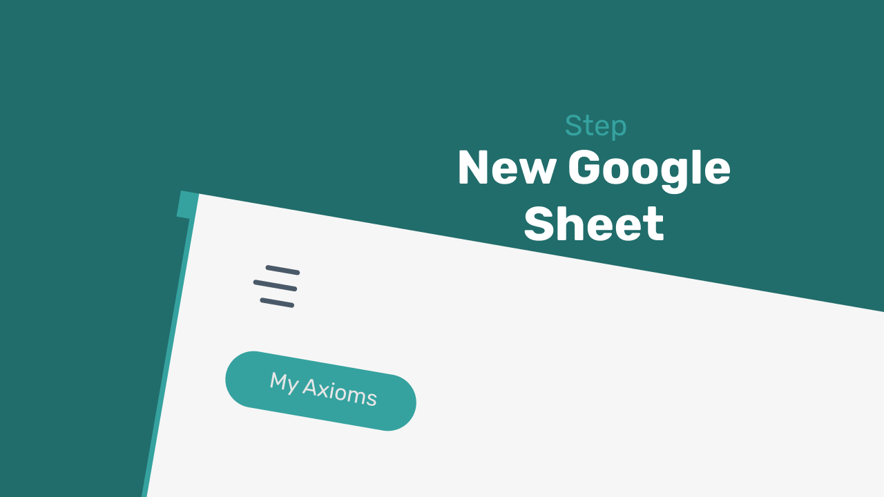 create-a-new-google-sheet-step-axiom-ai